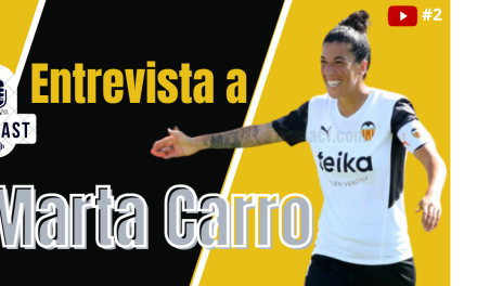 Entrevista a Marta Carro, capitana del Valencia CF Femenino